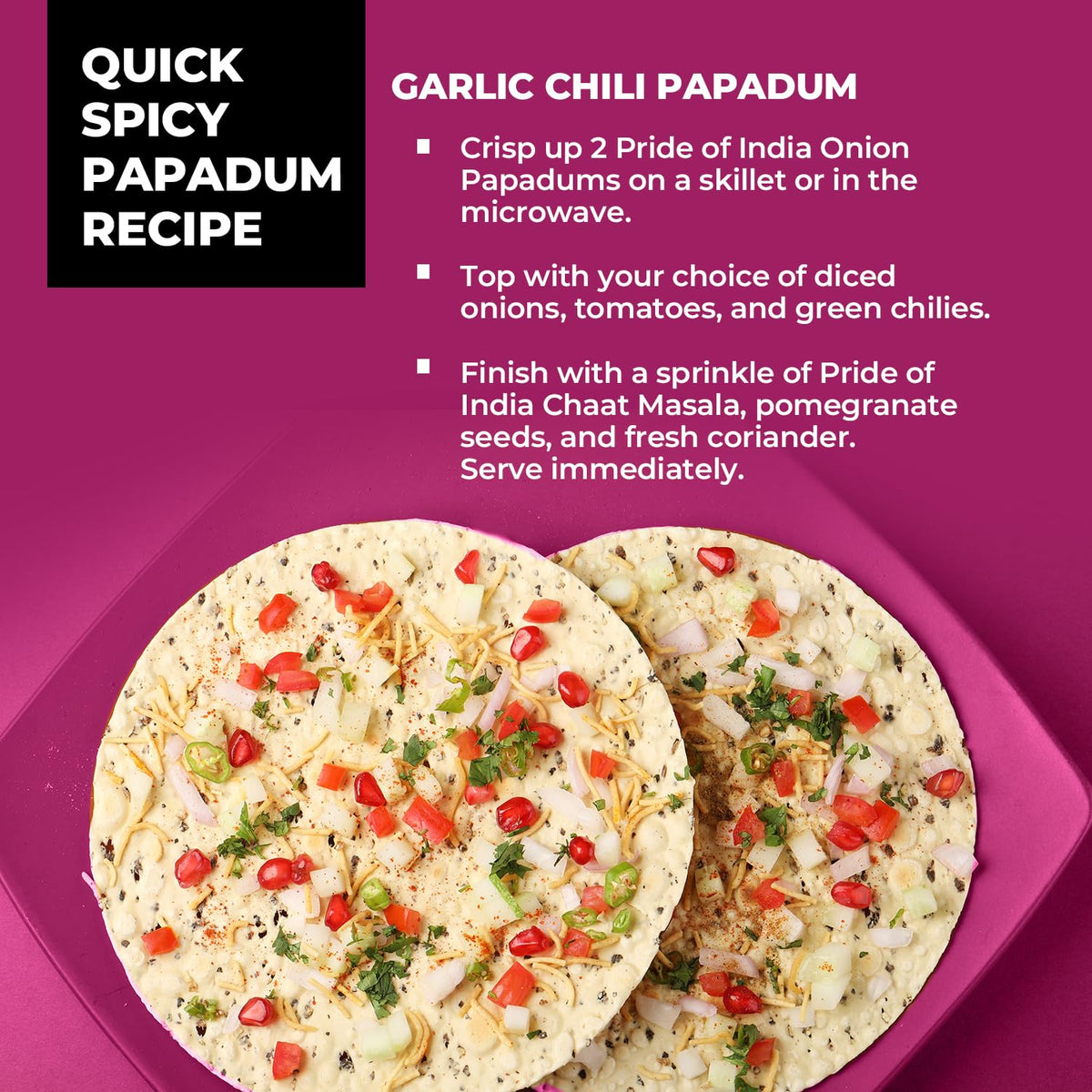 Chili Garlic Papadum Indian Lentil Crisps (Papad)-4
